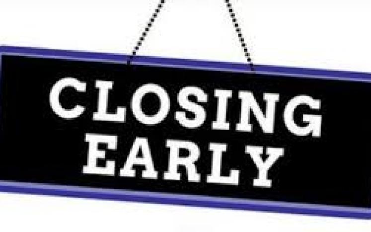 Closing Early Sign
